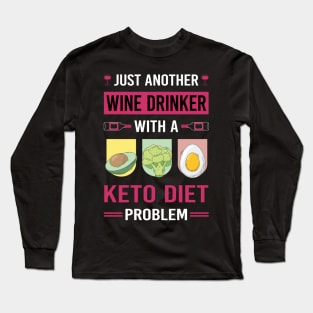 Wine Drinker Keto Diet Ketogenic Ketone Ketosis Long Sleeve T-Shirt